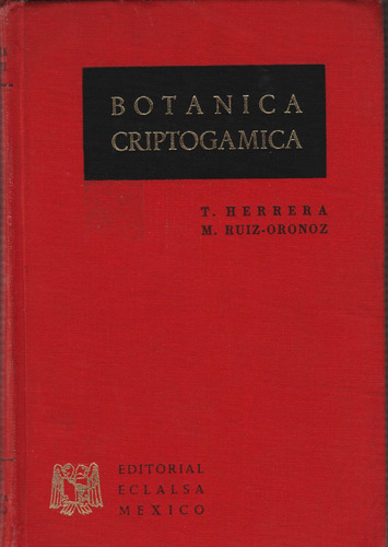 Botánica Criptogamica Vol 1- Herrera Y Ruiz (contemporáneos)