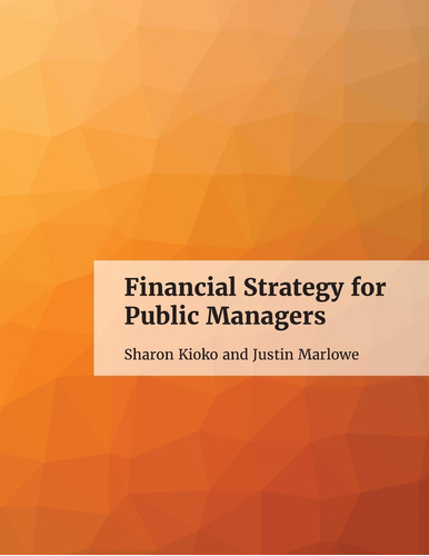 Libro Financial Strategy For Public Managers - Nuevo