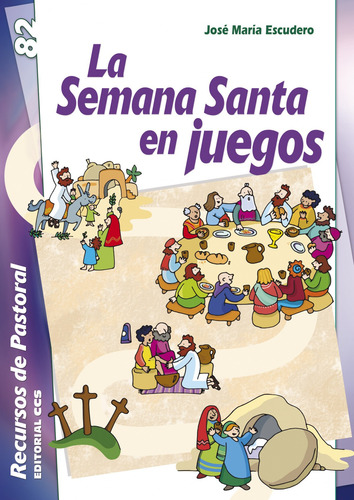 La Semana Santa En Juegos