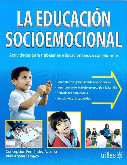 La Educación Socioemocional Actividades Para Trabaja Trillas | Envío gratis