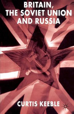 Libro Britain, The Soviet Union And Russia - Keeble, C.