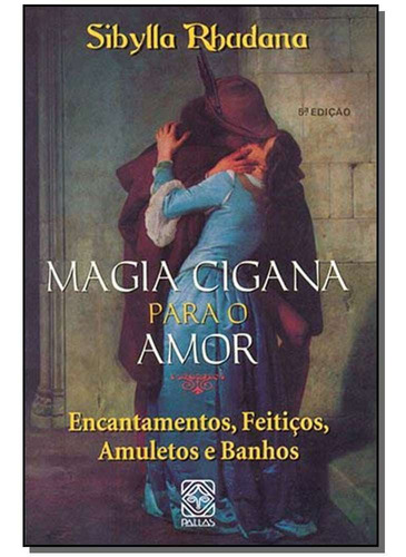 Magia Cigana Para O Amor