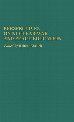 Libro Perspectives On Nuclear War And Peace Education - E...