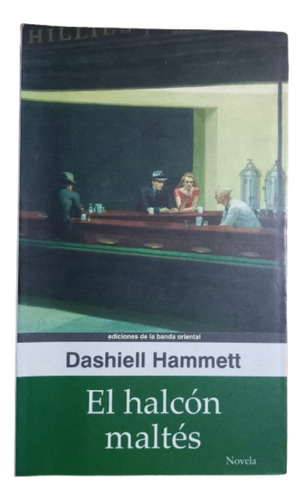 Dashiell Hammett. El Halcón Maltés (Usado)