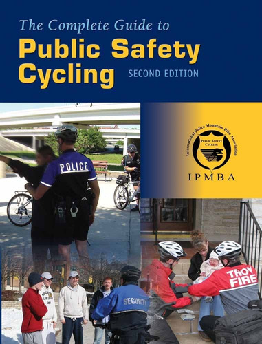 Libro The Complete Guide To Public Safety Cycling Nuevo