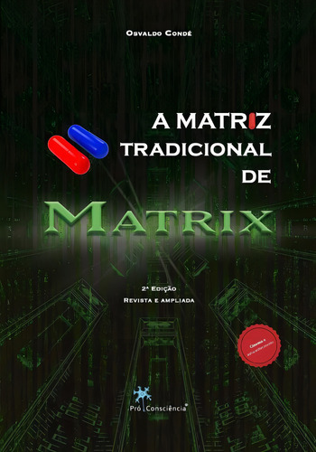 A Matriz Tradicional De Matrix