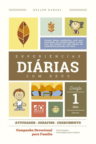 Experiências Diárias Com Deus - Desafio 1 Mês Especial, De Kellen Rangel. Editora Ad Santos Em Português