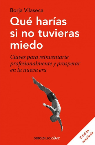 Libro Qué Harías Si No Tuvieras Miedo (ed. Ampliada) 