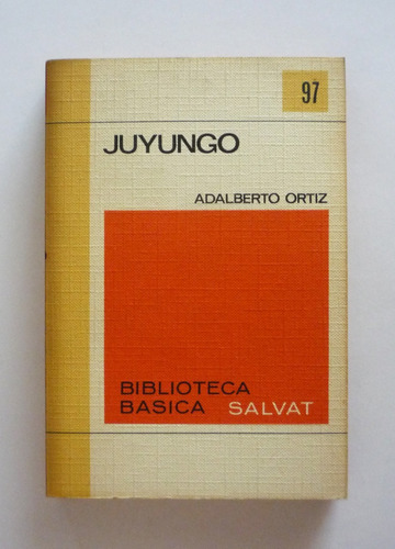 Juyungo - Adalberto Ortiz