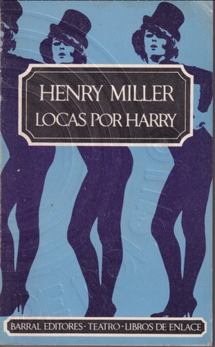 Locas Por Harry Henry Miller 