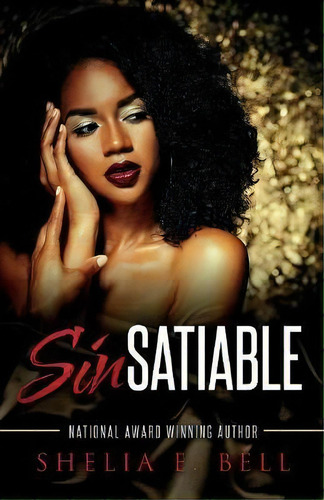 Sinsatiable, De Shelia E Bell. Editorial Shelia E. Bell, Tapa Blanda En Inglés