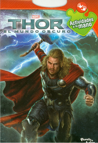 Thor El Mundo Oscuro - Actividades A La Mano, De Varios Autores. Serie 9584237101, Vol. 1. Editorial Grupo Planeta, Tapa Blanda, Edición 2013 En Español, 2013