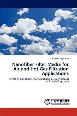 Nanofiber Filter Media For Air And Hot Gas Filtration App...