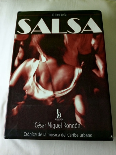 El Libro De La Salsa De César Miguel Rondon 