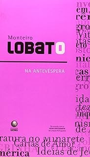 Livro Na Antevéspera - Monteiro Lobato [2008]