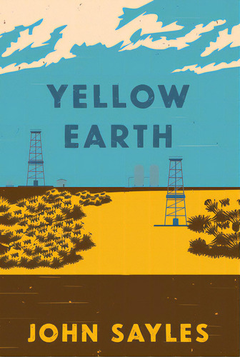 Yellow Earth, De Sayles, John. Editorial Haymarket Books, Tapa Blanda En Inglés
