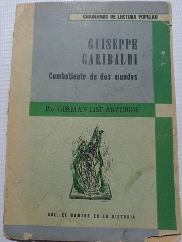 Guiseppe Garibaldi Germán List Arzubide Estridentismo