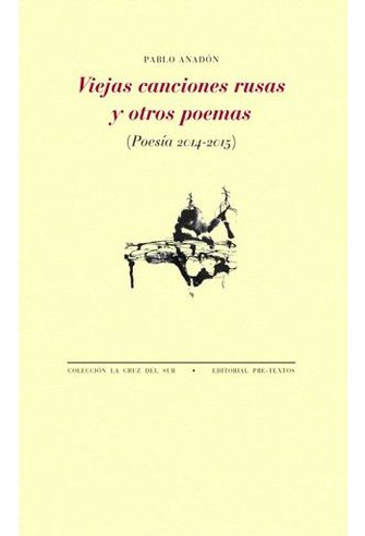 Libro Viejas Canciones Rusas Y Otros Poemas
