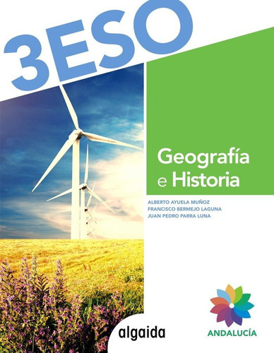 GeografÃÂa e Historia 3ÃÂº ESO, de Parra Luna, Juan Pedro. Editorial Algaida Editores, tapa blanda en español