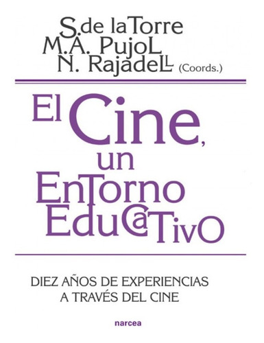  El Cine, Un Entorno Educativo 