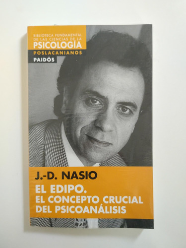 El Edipo. Concepto Crucial Del Psicoanálisis - Nasio J.