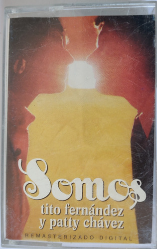 Cassette De Tito Fernández Y Patty Chávez Somos (2729