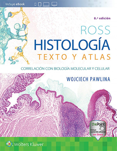 Imagen 1 de 1 de Libro Histologia Texto Y Atlas - Ross