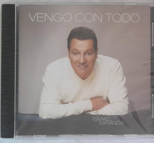 Ismael Miranda Vengo Con Todo Cd Original Nuevo