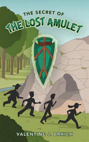 The Secret Of The Lost Amulet, De Brkich, Valentine J.. Editorial Bridge Street Books, Tapa Blanda En Inglés