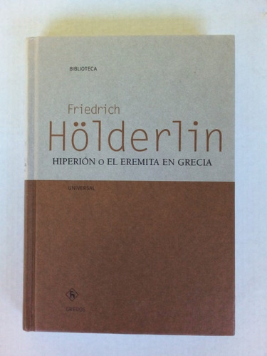 Imagen 1 de 1 de Hiperión O El Eremita - Hölderlin - Gredos 2003 - T D