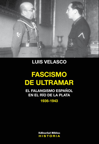 Fascismo De Ultramar - Luis Velasco