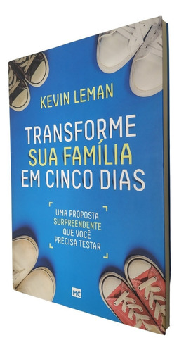 Transforme Sua Família Em Cinco Dias: Transforme Sua Família, De Kevin Leman. Editora Mundo Cristão, Capa Mole, Edição 1 Em Português