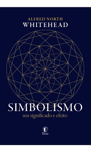 Simbolismo - Seu Significado E Efeito