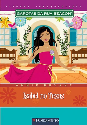 Livro Garotas Da Rua Beacon - Isabel No Texas