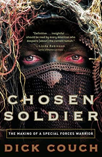 Chosen Soldier: The Making Of A Special Forces Warrior, De Couch, Dick. Editorial Three Rivers Press, Tapa Blanda En Inglés