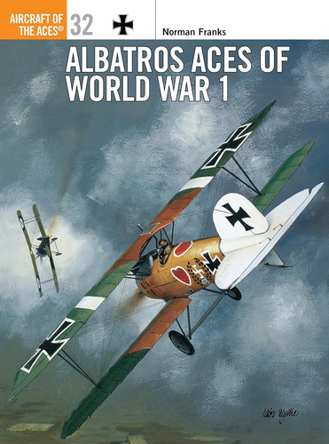 Libro: Albatros Aces Of World War I (osprey Aircraft Of The