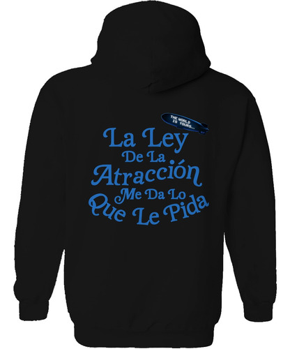 Sudadera Nata Montana X Ley De Atraccion Me Da Lo Que Pido