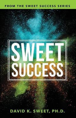 Libro Sweet Success : Break Free From What's Holding You ...