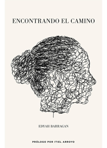 Libro Encontrando El Camino - Edyah Barragan