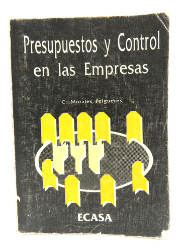 L9181 Carlos Morales  Presupuestos Y Control En Las Empresas