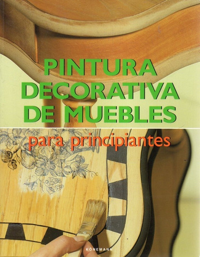 Pintura Decorativa De Muebles Para Principiantes 