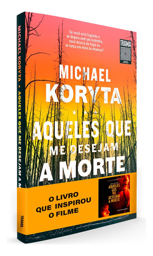 Aqueles que me desejam a morte, de Koryta, Michael. Editora Nova Fronteira Participações S/A, capa mole em português, 2021