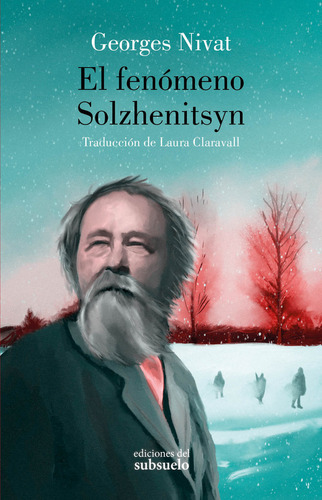 Libro El Fenomeno Solzhenitsyn - Nivat, Georges