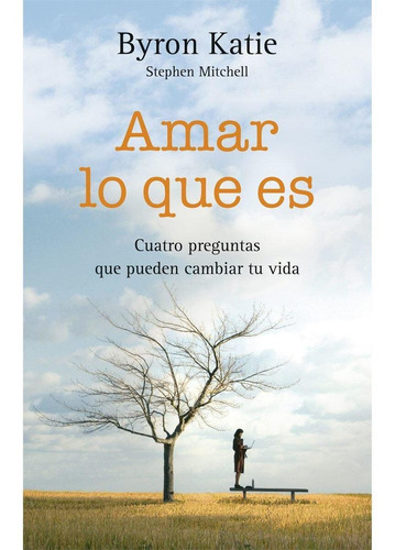 Libro Amar Lo Que Es