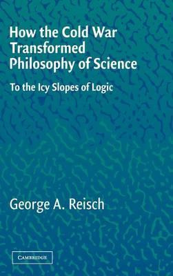 Libro How The Cold War Transformed Philosophy Of Science ...