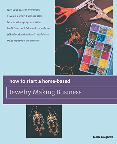 How To Start A Homebased Jewelry Making Business *turn Your 