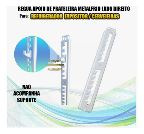 Régua Trilho Cremalheira De Apoio Metalfrio Lado Dir/esq.