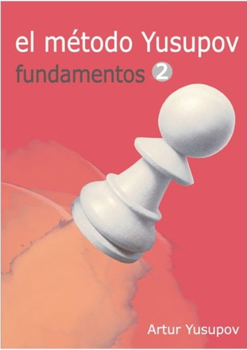 Libro El Método Yusupov Fundamentos Ii