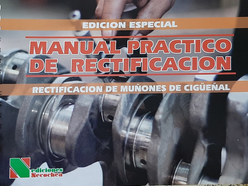 Manual De Rectificación De Muñon De Cigeñal 1 T