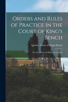 Libro Orders And Rules Of Practice In The Court Of King's...